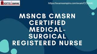 MSNCBCMSRN  Certified MedicalSurgical Registered Nurse [upl. by Greerson]