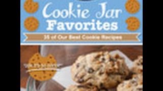 Cookie Jar Favorites 35 of Our Best Cookie Recipes Free eCookbook [upl. by Raimondo]