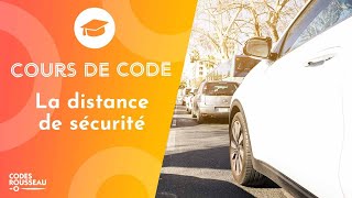 Cours Code  Permis de Conduire  la distance de sécurité [upl. by Ohce]