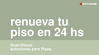 Renueva tu piso en 24 hs  RustOleum Soluciones para Pisos [upl. by Nugesulo]