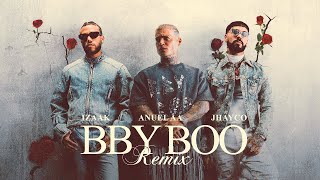 iZaak Jhayco Anuel AA  BBY BOO Remix [upl. by Talbert]