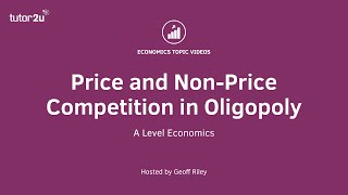 Oligopoly Price and NonPrice Competition in Oligopoly I A Level and IB Economics [upl. by Aleakam]