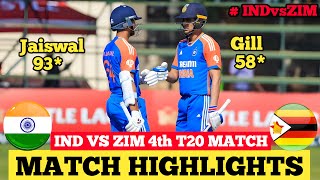 India Vs Zimbabwe  Ind vs Zim 4th t20 highlights 2024  Ind vs Zim 4th T20 Match Highlights Today [upl. by Merrielle]