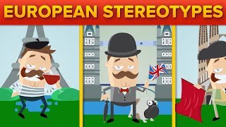 European Stereotypes [upl. by Pinto317]