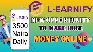 Learnify Review  New Opportunity To Make Money Online In Nigeria Make money online in Nigeria [upl. by Zulch759]