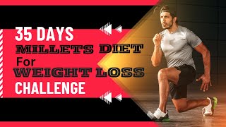 Day  22 of 35 Days Millets Diet Challenge for Weight loss  Weight loss Challenge with Millets [upl. by Siroled]