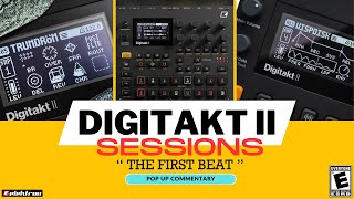 Elektron Digitakt II Sessions  The First Beat The First Hour [upl. by Ahseret581]