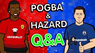 ❓POGBA amp HAZARD  QampA❓ Parody Chelsea vs Man Utd [upl. by Eiramac765]