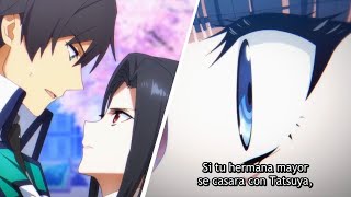 cuando planean tu matrimonio frente de tu hermana norteña Mahouka Koukou no Rettousei [upl. by Ainesell202]