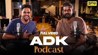 ADK Podcast Full Video  நாடி  NADI [upl. by Kancler]