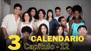 Calendario Temporada 3 Caítulo 12 [upl. by Kenn]