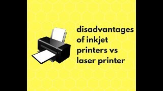 disadvantages of inkjet printers vs laser printers [upl. by Samy]