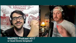 WellRED Podcast 317  Raising Newborns  Story Time w Donnie Sengstack [upl. by Eirojam]