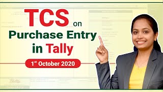 TCS on Purchase Voucher Entry in TallyERP 9 1st Oct2020 [upl. by Neiht191]