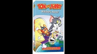 Opening to Tom and Jerry Whiskers Away 2003 VHS [upl. by Rossi]