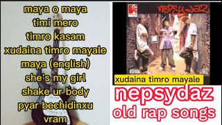 Old memories old songs  hit Nepali evergreen rap songs collection of Nepsydaz  Nephop collection [upl. by Ahsram]