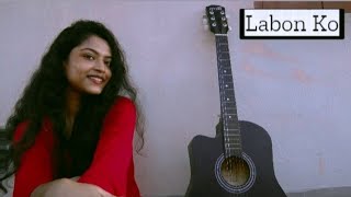 Labon Ko   KK  Cover by Doyel Pakhi  🕊 [upl. by Eiduj]