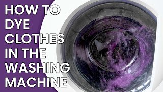 How to Dye Clothes in the Washing Machine with RIT Dye [upl. by Steven]