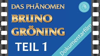 Das Phänomen Bruno Gröning – Dokumentarfilm – TEIL 1 [upl. by Finlay798]