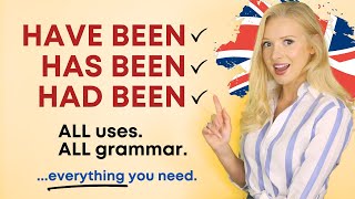 HAVE BEEN  HAS BEEN  HAD BEEN  Complete English Grammar Lesson with Examples [upl. by Keele]