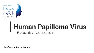 Human Papilloma Virus HPV Frequently asked questions [upl. by Skill283]