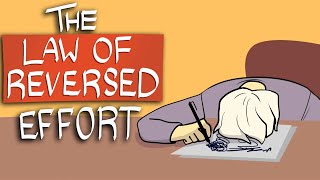 Why You Need To Stop Trying  The Law Of Reversed Effort [upl. by Adnala755]