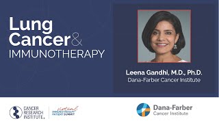 Lung Cancer Immunotherapy with Dr Leena Gandhi [upl. by Osrick]