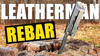 LEATHERMAN Rebar 17Tool Everyday Carry MultiTool REVIEW [upl. by Yvette]