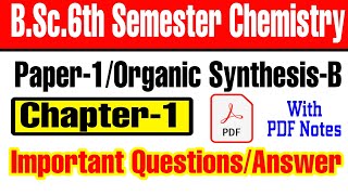 🔴Livebsc 6th semester chemistry paper 1 imp questions unit1Solved paper2024 [upl. by Burg483]