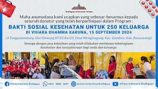 DOKUMENTASI PELAKSANAAN BAKSOS KESEHATAN VIHARA DHAMMA KARUNA BANYUWANGI 15 SEPTEMBER 2024 [upl. by Aillicec385]