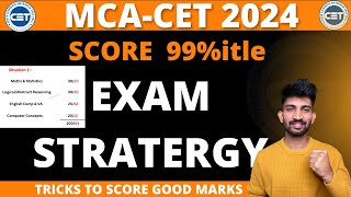 MCA CET Exam Strategy 2024  How to Score 99ilte in MCA CET Exam 2024 [upl. by Nelrsa218]