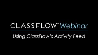 Using ClassFlows Activity Feed 2018 January 24 [upl. by Elrahc]