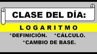 🚩¿Cómo calcular un LOGARITMO 👉 CONCEPTO CÁLCULO Y CAMBIO DE BASE [upl. by Olinde]