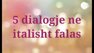 5 dialogje italishtshqip falasbej kurs italishtshqip [upl. by Seymour19]