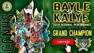 CCNHS Bayle sa Kalye Regional Festival of Talents 2019 Winning Performance [upl. by Remas193]