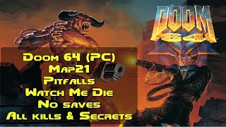 Doom 64 — 25 — MAP21 — Pitfalls [upl. by Sherurd]