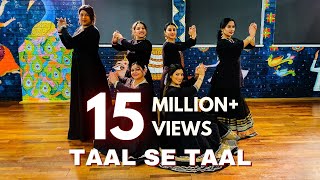 TAAL SE TAAL WESTERN  KATHAK DANCE COVER [upl. by Adnara876]