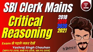 All Critical Reasoning Questions asked in SBI Clerk mains 2018  2021  Yashraj Sir  Veteran [upl. by Enamrahc976]