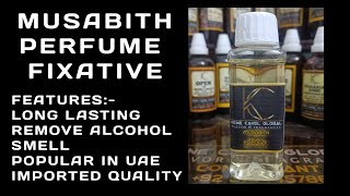 Perfume Fixative Musabith For Long Lasting amp Projection in a Perfume [upl. by Fe]