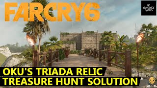 Far Cry 6 Okus Triada Relic Treasure Hunt Solution  Fort Oro [upl. by Margeaux]