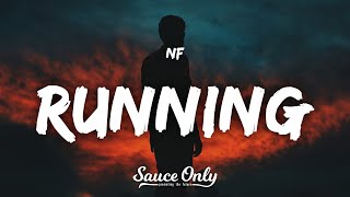 NF  RUNNING Lyrics [upl. by Warner]