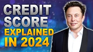 Credit Score Explained  How To Improve Your  A perfect Guide In 2024 [upl. by Edgar]