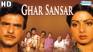 Ghar Sansar HD  Jeetendra  Sridevi  Kader Khan  Superhit Hindi Movie With Eng Subtitles [upl. by Eidderf]