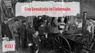 331 Eine Demokratie im Fieberwahn [upl. by Adekram]