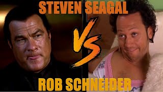 Steven Seagal vs Rob Schneider  Historys Most Important Battle  Winner Sucks Less [upl. by Yeltnarb]