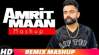 Amrit Maan Mashup  Audio Remix  Latest Punjabi Songs 2018  Speed Records [upl. by Aneerehs736]