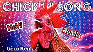 JGeco  Chicken Song NEW ReMix  999× [upl. by Mirilla951]