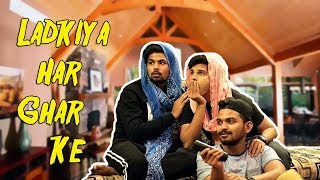 Ladkiya Har Ghar Ke  Comedy Video  Azhar N Ali [upl. by Llemor]