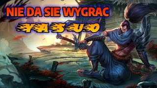 NIE DA SIE WYGRAĆ YASUO  LEAGUE OF LEGENDS [upl. by Heyes]