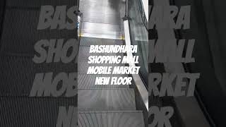 Bashundhara shopping mall mobile market new floor [upl. by Dualc]